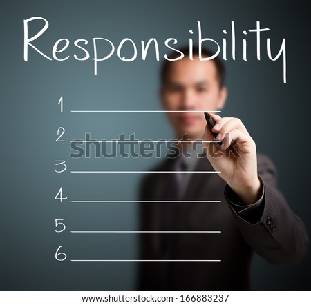 business man writing responsibility list in blank
