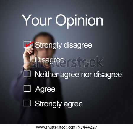 business man writing red mark on strongly disagree choice on opinion survey form