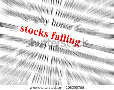 Stocks falling in red text in focus. Surrounding text blurred with zoom effect.