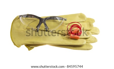 personal protection equipment including leather gloves, safety glasses, and foam ear plugs