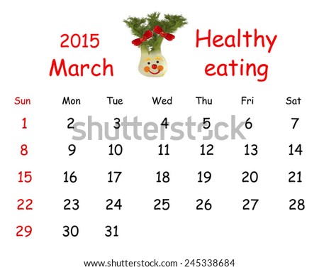 2015 Calendar. March. Funny portrait made of vegetables and fruits.
