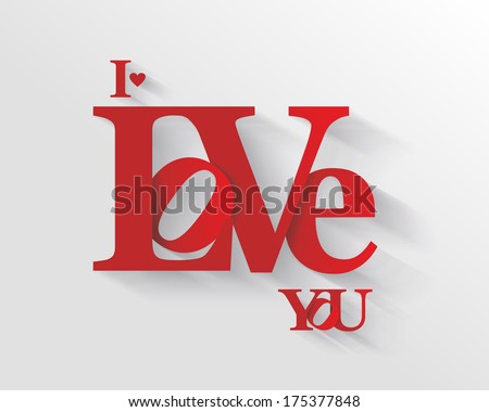 Lettering I LOVE YOU. For themes like Mother\'s Day, Valentine\'s Day, holidays. Vector illustration.