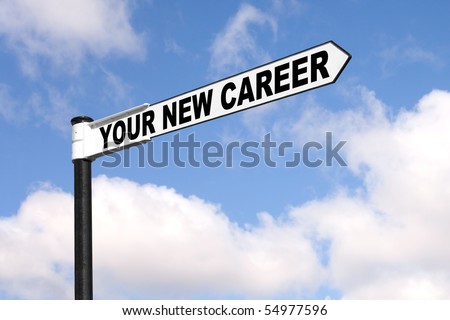 Concept image of a black and white signpost with the words Your New Career against a blue cloudy sky.