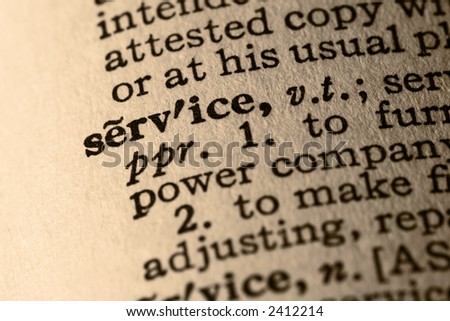 The word service. Close-up of the word service in a dictionary.
