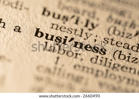 The word business. Close-up of the word business in a dictionary.
