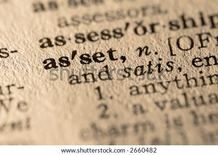 The word asset. Close-up of the word asset in a dictionary.