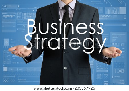 businessman presenting sign Business Strategy with their hands