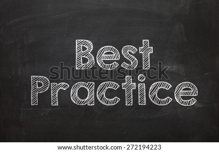 Text Best Practice handwritten with white chalk on a blackboard