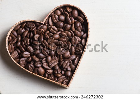 I love fresh morning coffee, roasted coffee beans in heart shape