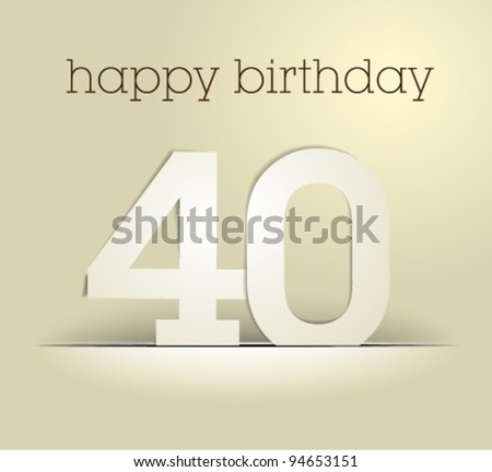stock vector : number 40 / birthday card vector / simpl