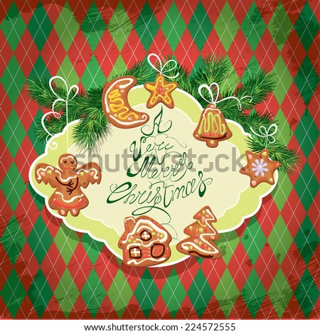 Card of xmas gingerbread - cookies in angel, star, moon, bell, house and fir-tree branches. Hand written text A Very Merry Christmas. Elements for Christmas and New Year holidays design.  Raster ver.