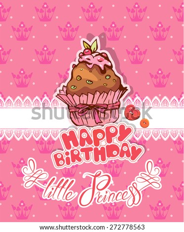 Happy birthday, little princess - holiday card for girl with pancake on pink background with crowns. Raster version