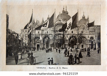 ITALY - CIRCA 1910: A picture printed in Italy shows image of Saint Marco Basilica  in Venice, Vintage postcards \