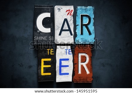 Career word on vintage broken car license plates, concept sign