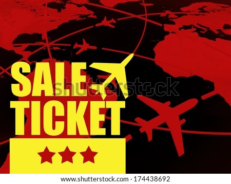 Sale ticket travel concept, airlines on world map
