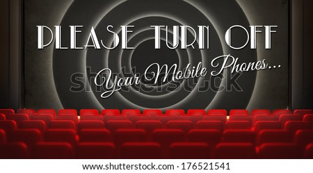 Please turn off cell phones movie screen concept in old retro cinema