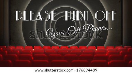 Please turn off cell phones movie screen concept in old retro cinema