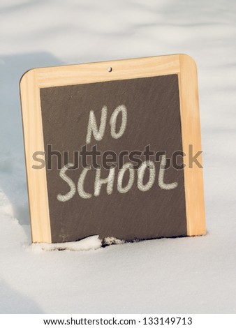 No school sign in snow