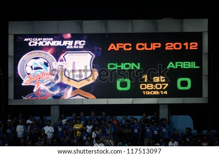 CHONBURI,THAILAND-OCTOBER 23: Scoreboard of Chonburi Stadium during the AFC CUP  between Chonburi F.C.and Arbil S.C.(IRQ) at Chonburi Stadium on Oct 23,2012 in Thailand