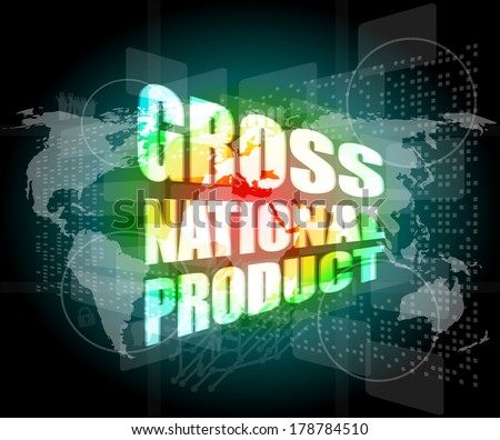 gross national product  word on digital touch screen