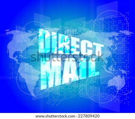 direct mail word on digital touch screen
