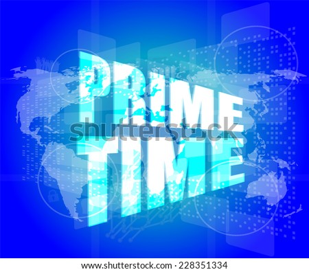 prime time words on digital screen background with world map