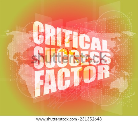 critical success factor words on digital screen with world map