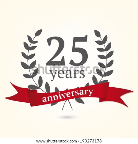 25 years anniversary sign 25 years anniversary sign