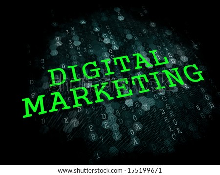 Digital Marketing - Business Concept. The Word in Light Green Color on Dark Digital Background.