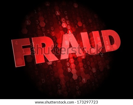 Fraud - Red Color Text on Dark Digital Background.