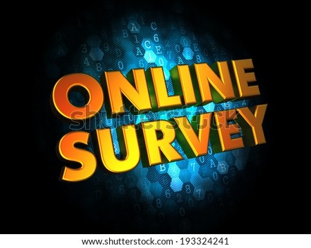 Online Survey - Golden Color Text on Dark Blue Digital Background.