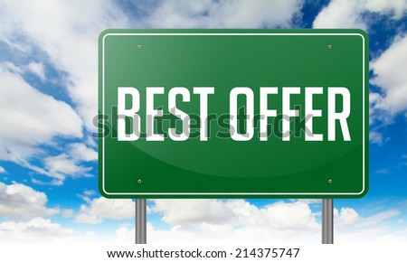 Highway Signpost with Best Offer wording on Sky Background,