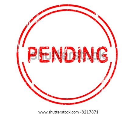 with the word PENDING in a