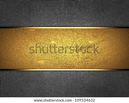 Iron background with a gold stripe in the middle