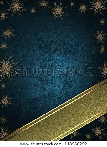 The template for the inscription. Beautiful blue background with a gold ribbon decorated with stars. Template greeting card.