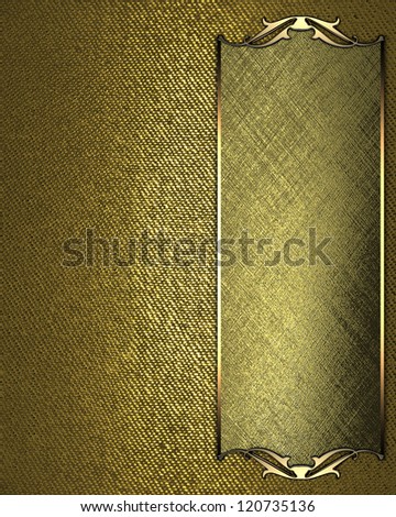 Design template - Gold Background with gold plate and a beautiful gold trim