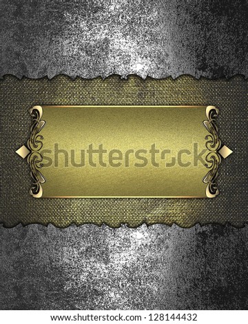 Template for design. Grunge iron texture with gold nameplate