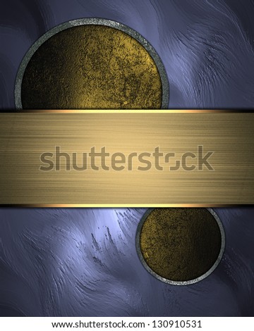 Template for inscription. Blue texture with gold circle and name plate with gold trim