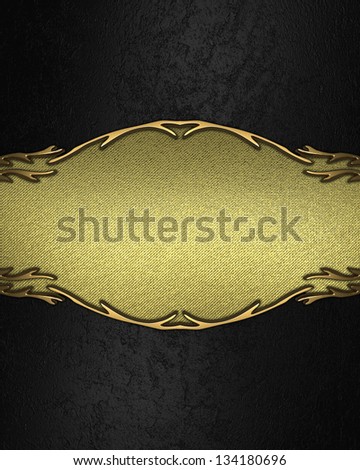 Black background with a gold plaque with a beautiful finish. Layout for printing, design, greeting card