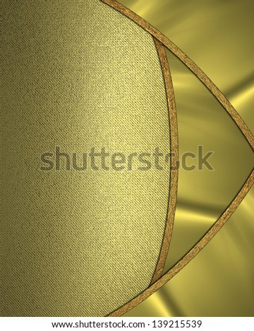 Golden texture with gold lining. Design template. Design for website