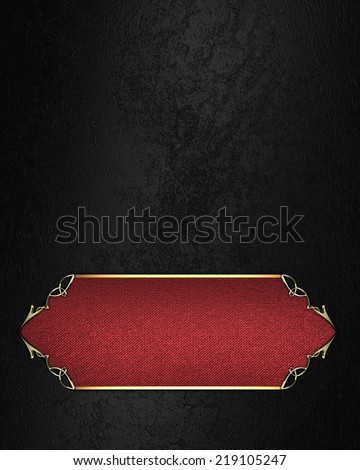 Black background with Red plate for inscription and gold trim. Design template. Design site