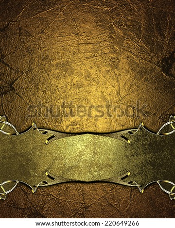 Grunge gold background with gold sign with gold trim. Design template. Design site