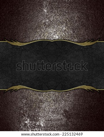 Grunge metallic brown texture background with black nameplate