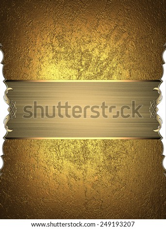 Grunge gold texture with patterns on the edges and gold ribbon and gold ribbon. Design template. Design for site