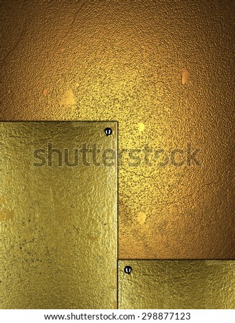 Grunge gold background with gold inserts. Element for design. Template for design.