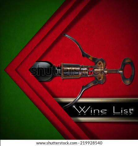 Wine List Design / Red and green velvet background with old brown and black corkscrew, text  - Wine List. Template for wine list or menu