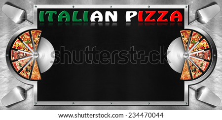Italian Pizza / Empty blackboard on metal background with metal frame, slices of pizza, spatulas, stainless steel pizza cutters and written Italian Pizza. Template for a italian pizza menu