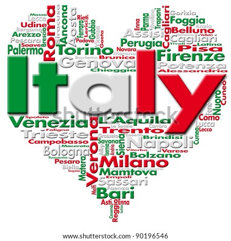 I Love Italy - Written Italy and Italian cities with heart-shaped, Italian flag colors