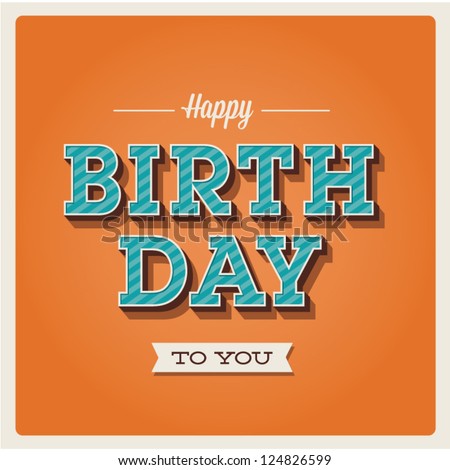 Happy birthday card Retro vintage Typography letters font type Editable for happy birthday party invitation Birthday cake Type font Happy birthday card Retro vintage Typography letters font type Editable for happy birthday party invitation Birthday cake Type font