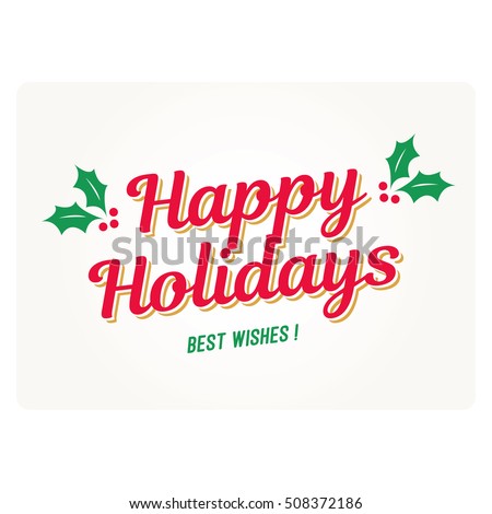 Happy holidays card with mistletoe. Editable vector design.